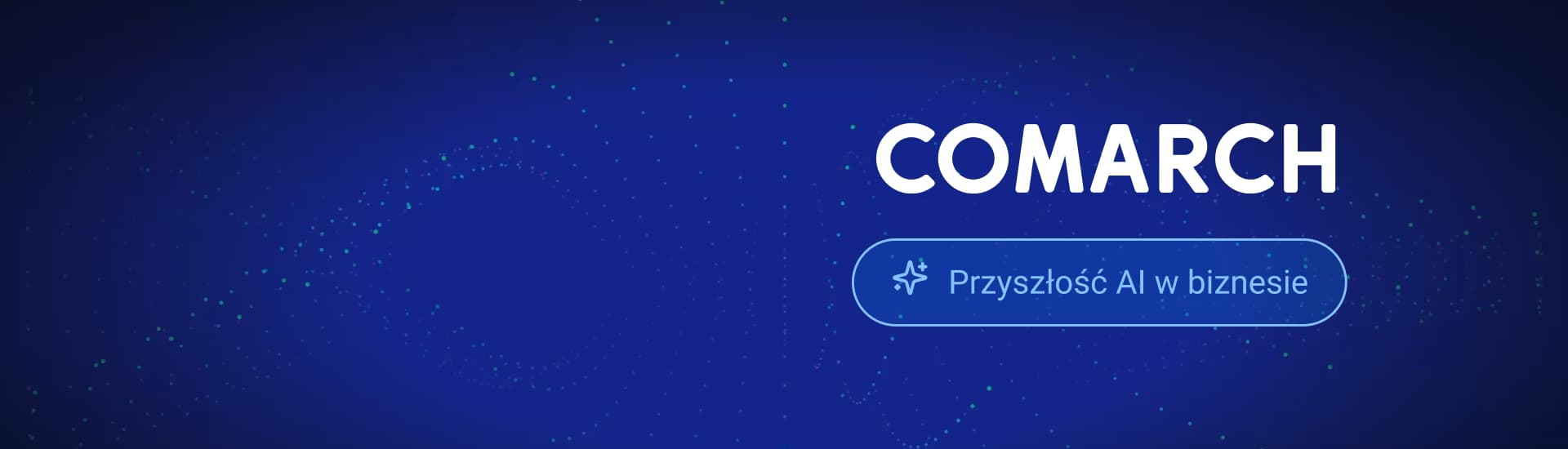 Agenci AI Comarch — automatyzacja rutynowych zadań w systemie ERP